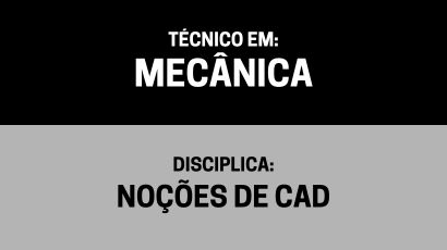 Noções de Cad
